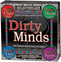 Front of Dirty Minds box. Featuring 4 naughty categories. Dirty Clues, Dirty Deeds, Dirty Lies, Dirty Secrets. Hilarious board game for 4 or more mature adults aged 17 or older. Ultimate game for adults.